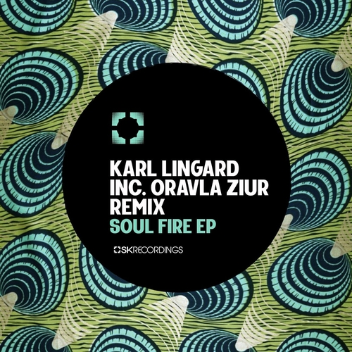 Karl Lingard - Soul Fire [SK255] AIFF